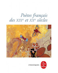 Poetes français des XIXe et Xxe siècle